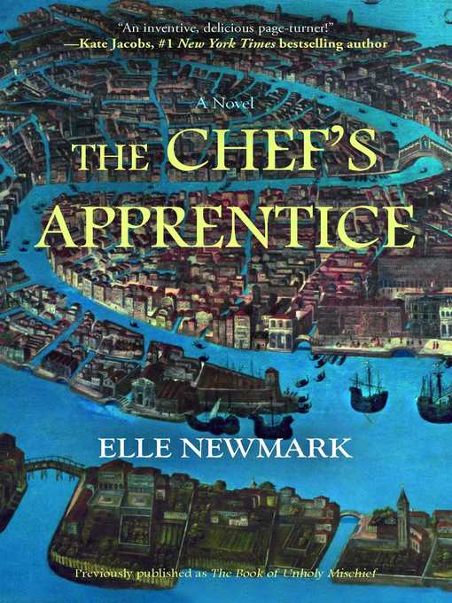 Title details for The Chef's Apprentice by Elle Newmark - Available
